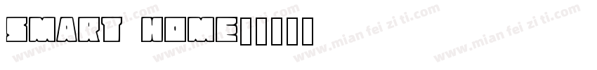 smart home字体转换